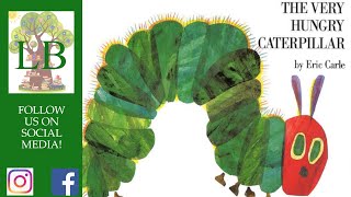 🐛The Very Hungry Caterpillar  Read Aloud [upl. by Abehsile]