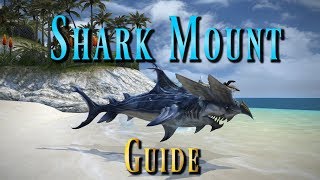 FFXIV Shark Mount Guide [upl. by Annoyk]