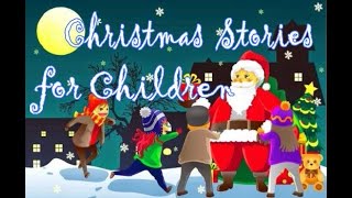 Christmas Stories for Children  Bedtime Stories for Kids [upl. by Nike]