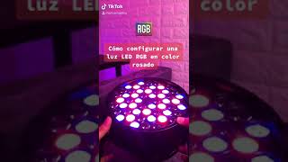 💗 Cómo configurar una luz LED en COLOR ROSADO  Rápido y Fácil⚡ [upl. by Ulberto298]