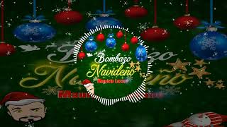 💣Bombazo Navideño 2022 💣🎄 Mauricio Lozano🎅Rodri Dj [upl. by Gnues]