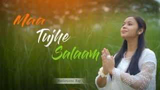 Maa Tujhe Salaam  AR Rahman  Neelanjana Ray [upl. by Aicinet]