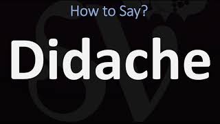 How to Pronounce Didache CORRECTLY [upl. by Horne]