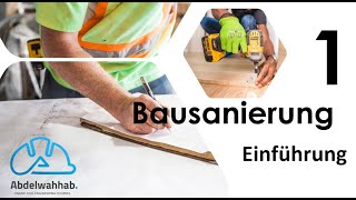 Bausanierung1 Einführung [upl. by Marin]