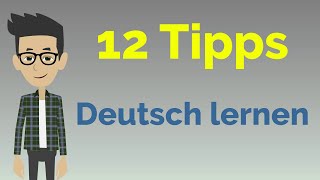 Schnell Deutsch lernen 12 Tipps [upl. by Nomae]