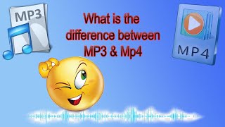 Mp3 Vs Mp4  Difference Between Mp3 amp Mp4 [upl. by Bilicki]