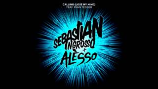 Sebastian Ingrosso and Alesso ft Ryan Tedder  Calling Lose My Mind Extended Club Mix HD [upl. by Jordan304]