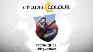 Citadel Colour – Using Contrast [upl. by Steffi164]