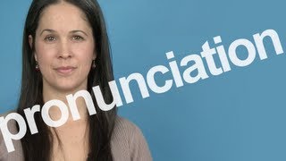 How to Pronounce PRONUNCIATION in American English [upl. by Carlynne]