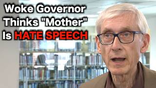 Wisconsin Governor Wants To ERASE The Word Mother [upl. by Apple392]