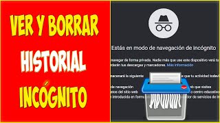 🕵️ Como VER y BORRAR el historial del modo INCÓGNITO  🛡️ Mantén tu PRIVACIDAD [upl. by Nosnah]