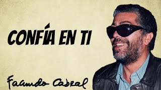 Facundo Cabral  Confía en ti [upl. by Francesca]