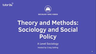 Sociology and Social Policy Sociology Theory amp Methods [upl. by Eita746]