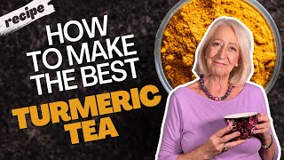 How to Make the Perfect Homemade Turmeric Tea in Just 15 Minutes [upl. by Drofiar]