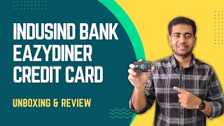 Indusind Bank Eazydiner credit card unboxing and review [upl. by Shaffer82]