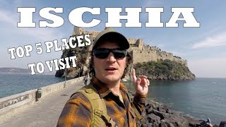 TOP 5 places to visit on ISCHIA island NAPLES ITALY  Travel Vlog [upl. by Frisse]