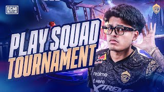 PLAY SQUAD TOURNAMENT  JONATHAN IS BACK  BGMI [upl. by Ikram]