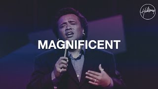 Magnificent  Hillsong Worship [upl. by Ritter]