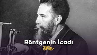 Röntgenin İcadı  TRT Arşiv [upl. by Salkin]