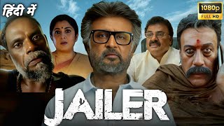 Jailer Full Movie Hindi Dubbed  Rajinikanth  Jackie Shroff  Tamannaah Bhatia  Reviews and Facts [upl. by Aitselec]