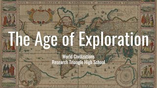 The Age of Exploration Overview [upl. by Anuahsat]