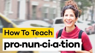 Teaching Pronunciation in 8 Steps [upl. by Sperry]