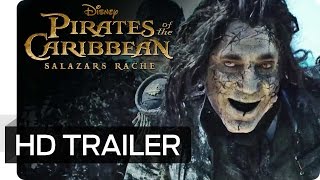 PIRATES OF THE CARIBBEAN SALAZARS RACHE  2 offizieller Trailer  Disney HD [upl. by Jolanta]