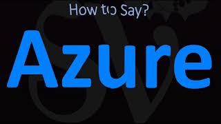 How to Pronounce Azure CORRECTLY [upl. by Auop310]