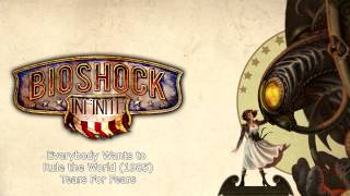 Bioshock Infinite Music  Everybody Wants to Rule the World 1985 by Tears For Fears [upl. by Nilsoj705]