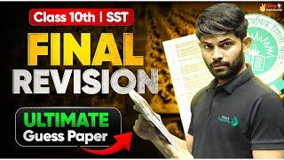 Class 10 SST Live Final Revision amp Ultimate Guess Paper  Kal 4 Baje Ka Scene Toh Set Hai 😉😉 [upl. by Devondra644]