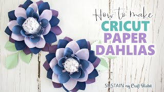 Cricut Paper Flowers Dahlia Assembly Instructions [upl. by Aubrette]