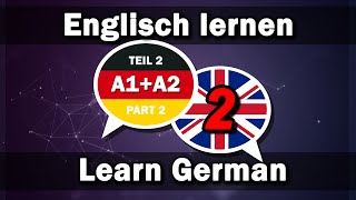 Englisch lernen  Deutsch lernen 2000 Wörter für Anfänger A1A2 Teil 2 [upl. by Maro108]