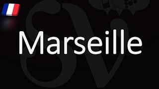 How to Pronounce Marseille French Pronunciation Native Speaker [upl. by Lauri]