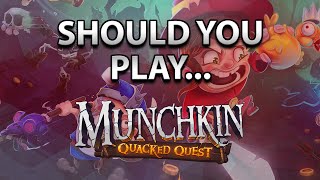 Should You Play Munchkin Quacked Quest [upl. by Shantee]