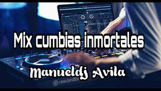 Mix Cumbias inmortales  Manueldj Avila [upl. by Llenrod616]