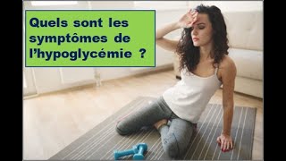 Quels sont les symptômes de lhypoglycémie [upl. by Karim295]