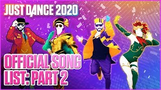 Just Dance 2020 Official Song List  Part 2  Ubisoft US [upl. by Veleda]