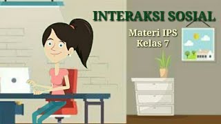 Video Pembelajaran INTERAKSI SOSIAL Materi IPS Kelas 7 [upl. by Adnarb149]