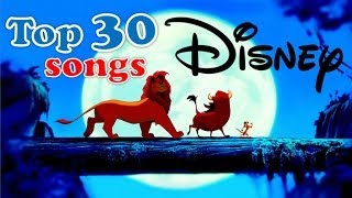 top 30 Disney songs [upl. by Aisatsana]