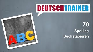 German for beginners A1A2  Deutschtrainer Spelling [upl. by Ieso]