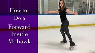 How to do Forward Inside Mohawks On Ice Figure Skating Tutorial [upl. by Brine]