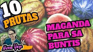 10 PRUTAS PARA SA BUNTIS [upl. by Harbert]