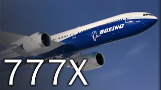 Boeing 777X  Long live the king [upl. by Doretta]