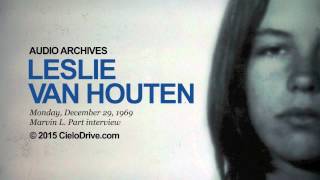 Leslie Van Houten December 29 1969 interviewed by Marvin L Part [upl. by Einor]