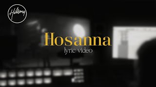 Hosanna Official Lyric Video  Hillsong Worship [upl. by Tammy134]