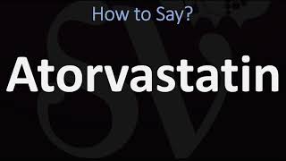 How to Pronounce Atorvastatin CORRECTLY [upl. by Einnaf890]