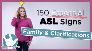 Family and Clarification Signs in ASL  150 Essential Signs Part 6 [upl. by Spearman67]