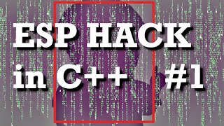 How To Make An ESP Hack  Part 1 Entity List [upl. by Sualokcin]