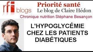 Lhypoglycémie chez les patients diabétiques par Stéphane Besançon [upl. by Ecnal]