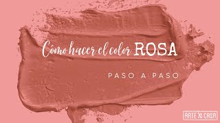 Cómo hacer el color rosa [upl. by Marleah]